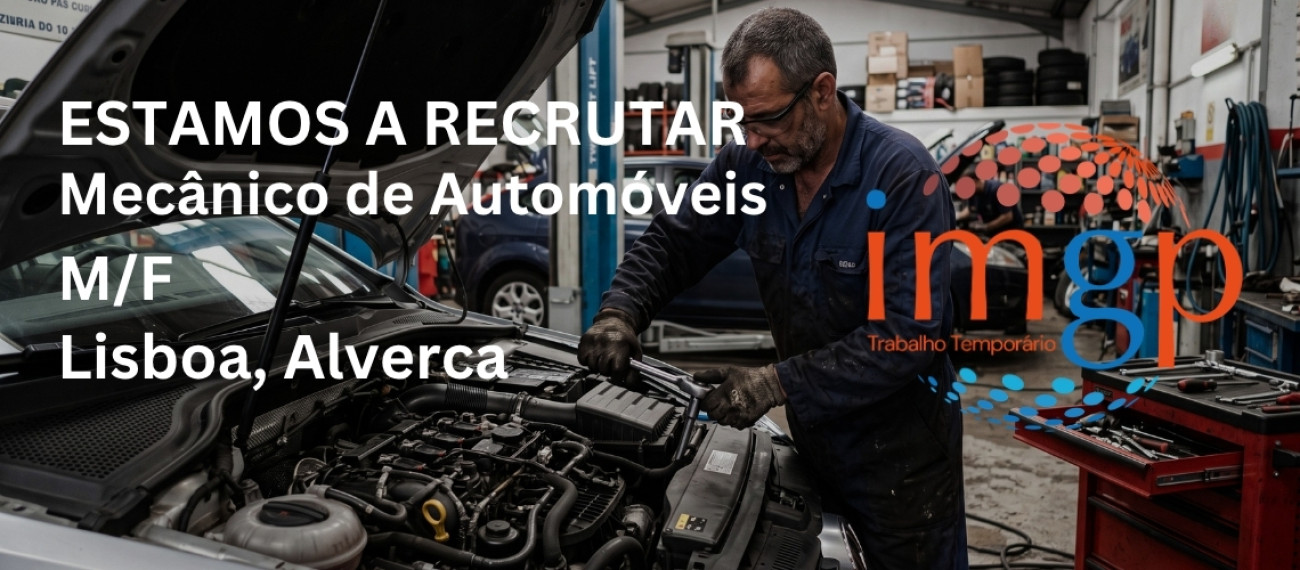 Mecânico de Automóveis (M/F) — Alverca